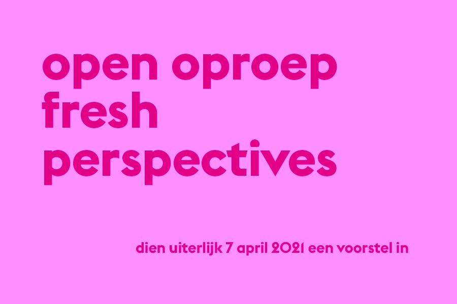 Open Oproep Fresh Perspectives #5